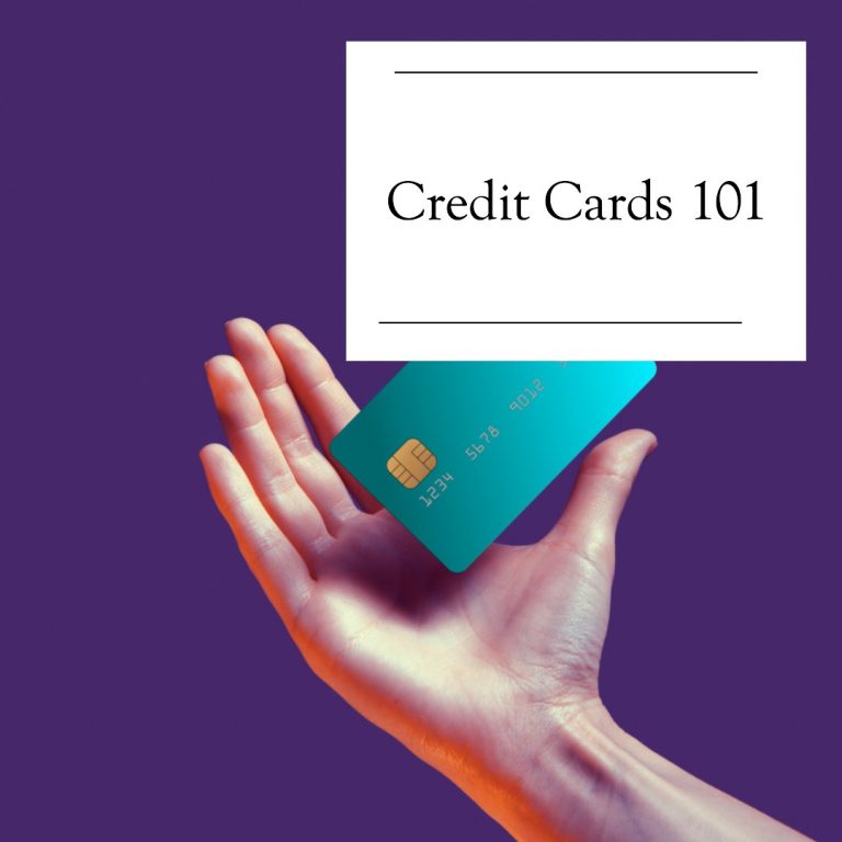 Credit Cards 101
