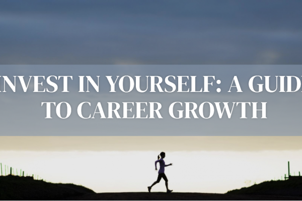 How To Invest in Your Career? Investing in Yourself