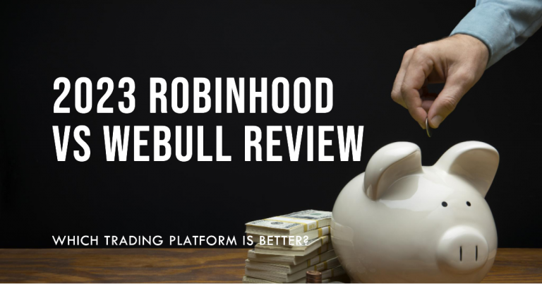 Robinhood vs WeBull Review 2023