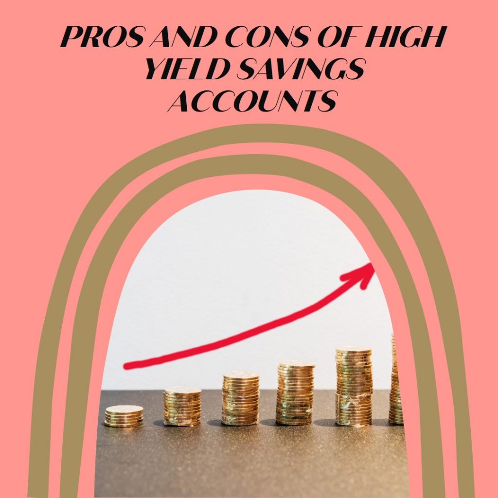 High Yield Savings Account 101